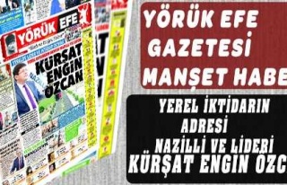 YEREL İKTİDARIN ADRESİ NAZİLLİ VE LİDERİ KÜRŞAT...