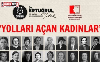 Nazilli’de kadınların gücü konuşulacak