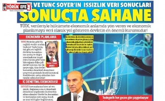 TÜİK VE TUNÇ SOYER’İN İŞSİZLİK VERİ SONUÇLARI SONUÇTA ŞAHANE