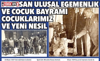 23 Nisan Ulusal Egemenlik Ve Çocuk Bayramı Çocuklarımız Ve Yeni Nesil