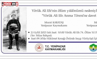 Yenipazar’da Yörük Ali Efe 74. ölüm yıl dönümünde anılacak