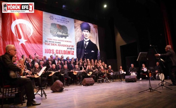 Aydın Büyükşehir Belediyesi Ege’den Anadolu’ya konseri düzenlendi