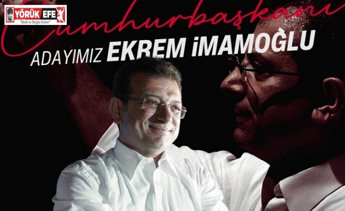 CHP'nin cumhurbaşkanı adayı Ekrem İmamoğlu oldu