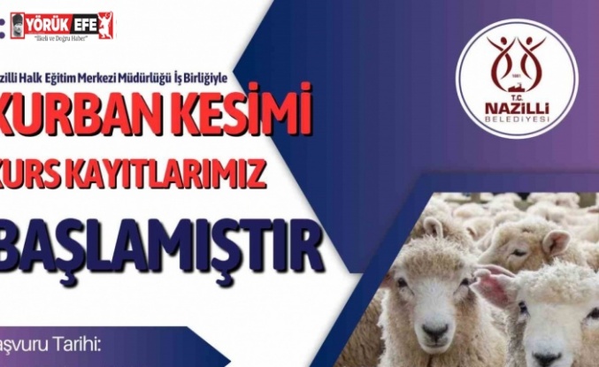 Nazilli Belediyesi’nden Kurban Kesim Kursu