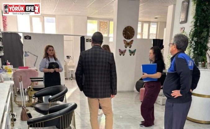 Buharkent’te güzellik salonlarına ortak denetim