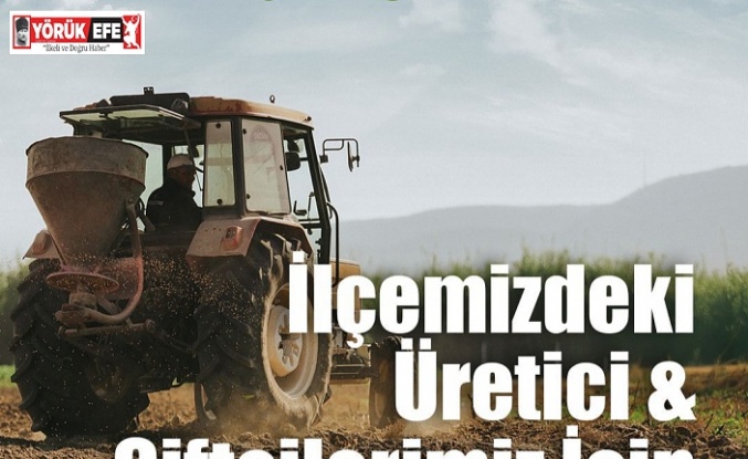 DİDİM’DE ÜRETİCİLERE YÖNELİK BİLİNÇLİ ÜRETİM EĞİTİMLERİ BAŞLIYOR