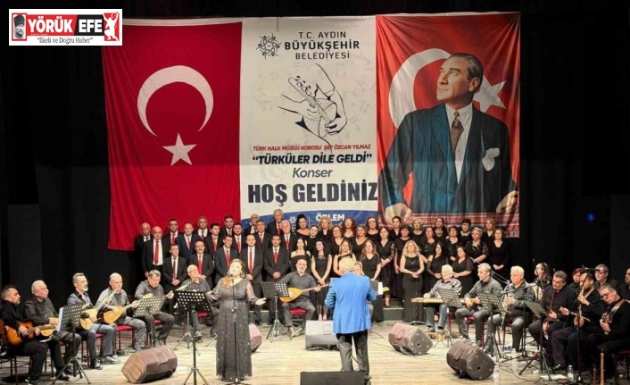 Aydın’da "Türküler dile geldi" konseri gerçekleştirildi