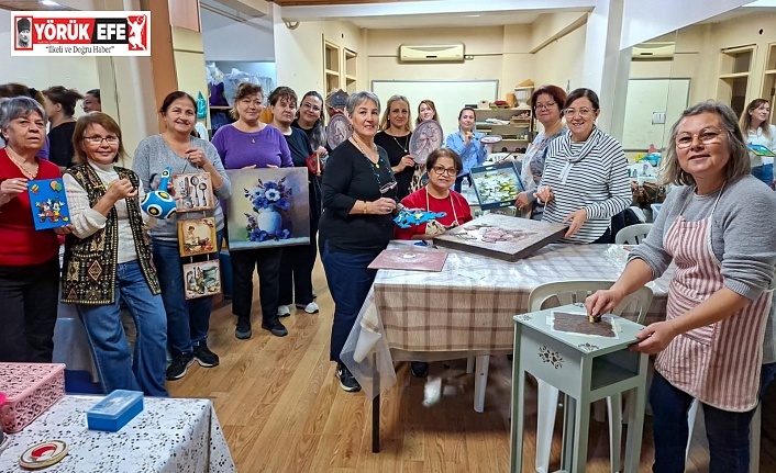 EFELER’DE KADINLAR ÜRETEREK GÜÇLENİYOR